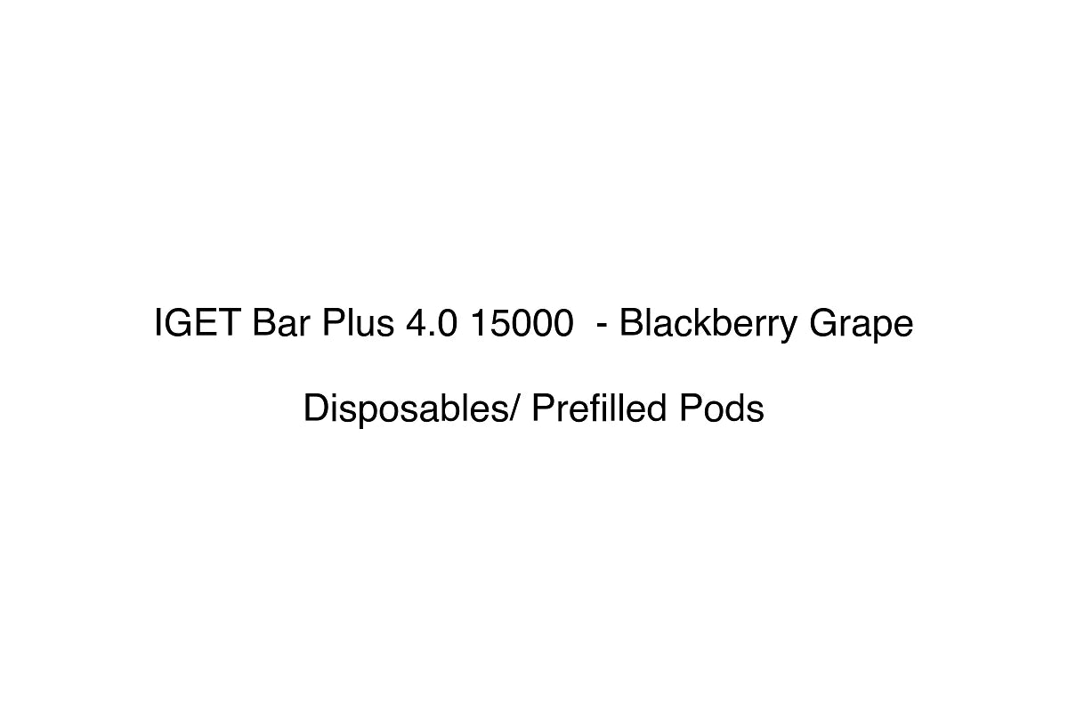 IGET Bar Plus 4.0 15000 - Blackberry Grape - Disposables/ Prefilled Pods