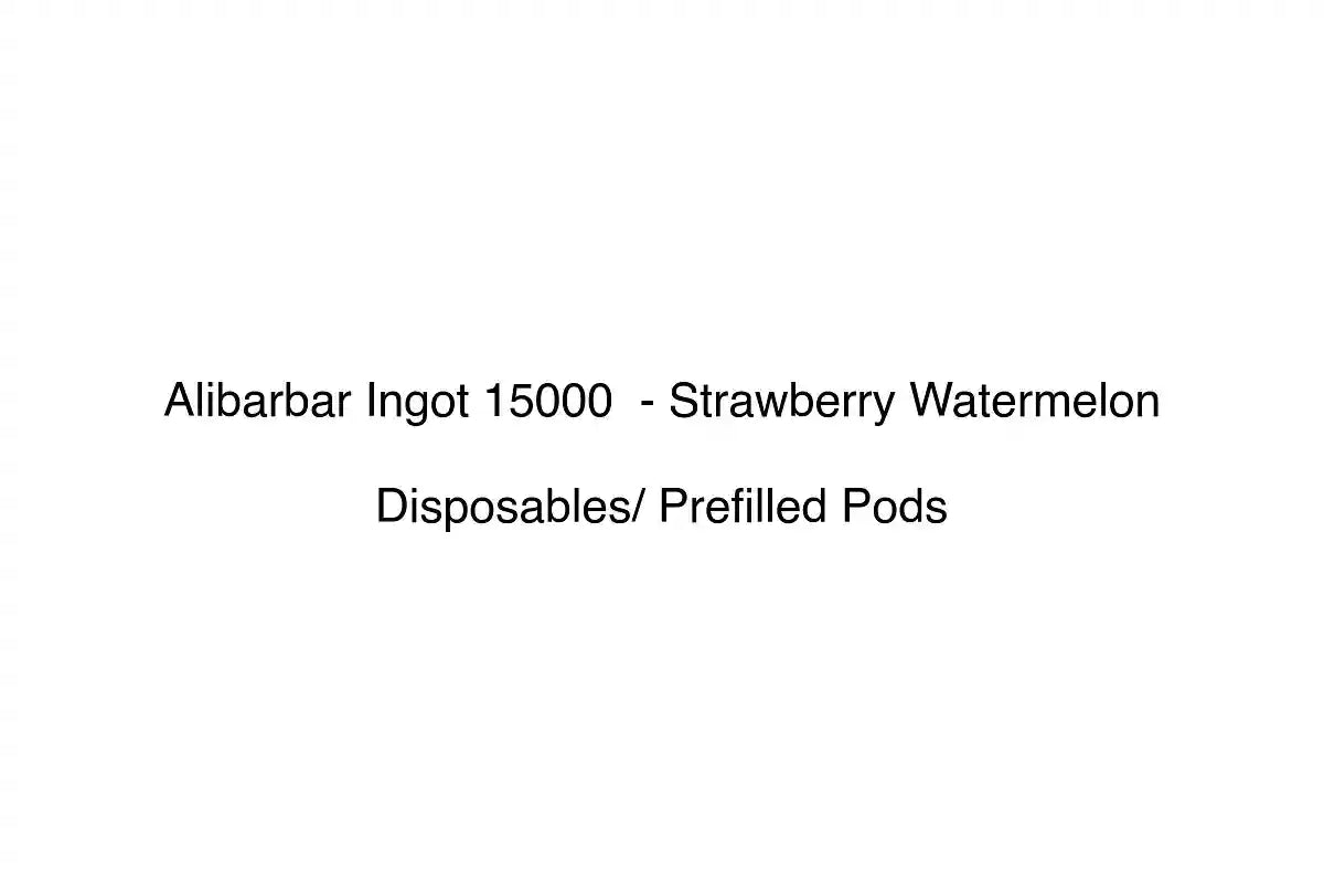 Alibarbar Ingot 15000 - Strawberry Watermelon - Disposables/ Prefilled Pods