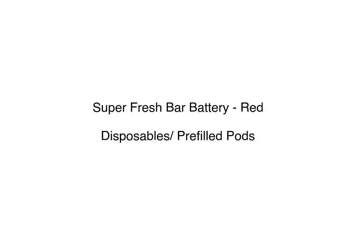 Super Fresh Bar Battery - Red - Disposables/ Prefilled Pods