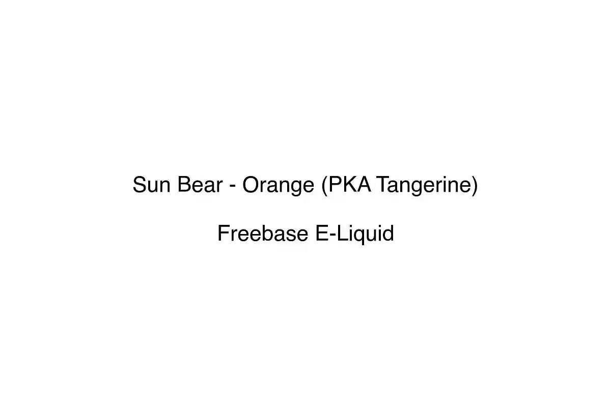 Sun Bear - Orange (PKA Tangerine) - Freebase E-Liquid