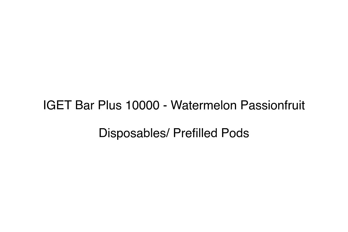 IGET Bar Plus 10000 - Watermelon Passionfruit - Disposables/ Prefilled Pods