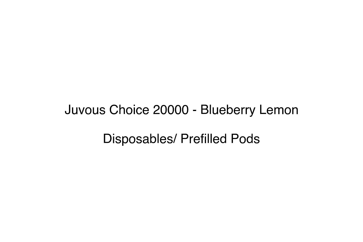 Juvous Choice 20000 - Blueberry Lemon - Disposables/ Prefilled Pods