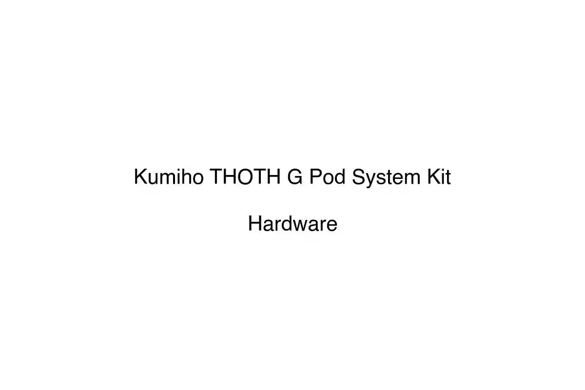 Kumiho THOTH G Pod System Kit - Hardware