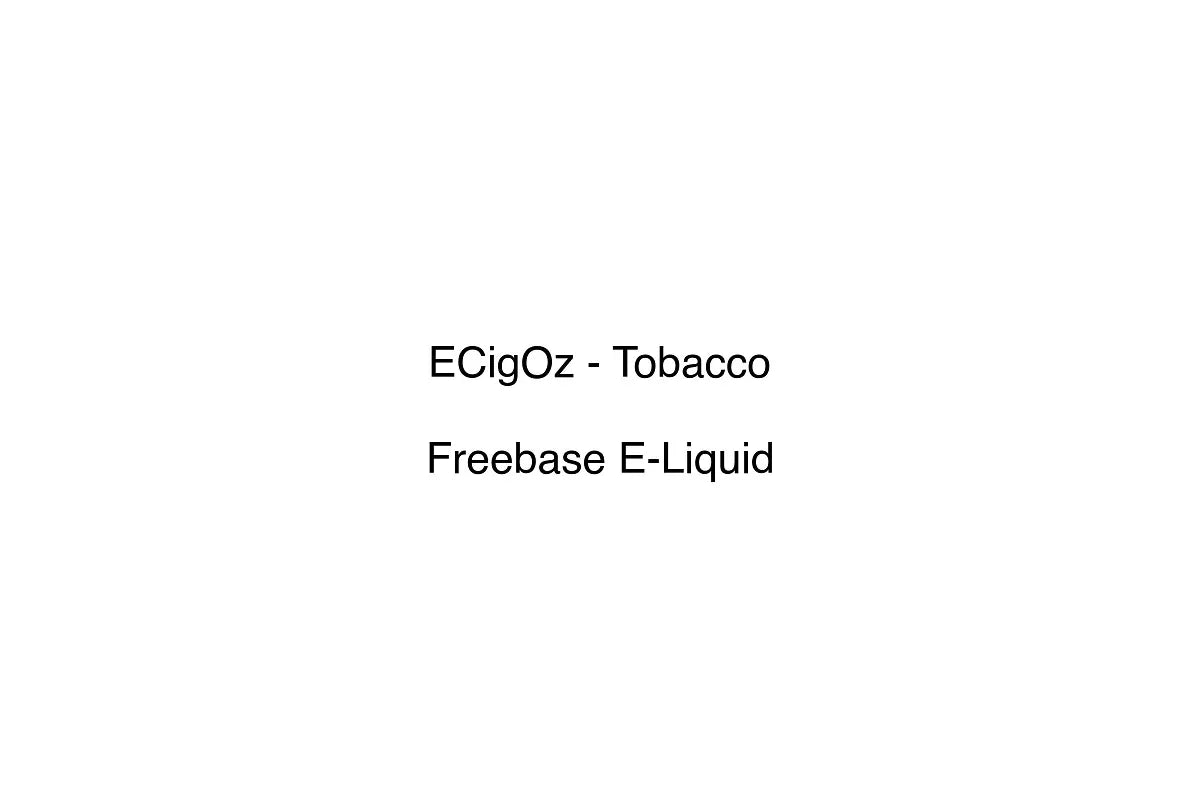 ECigOz - Tobacco - Freebase E-Liquid