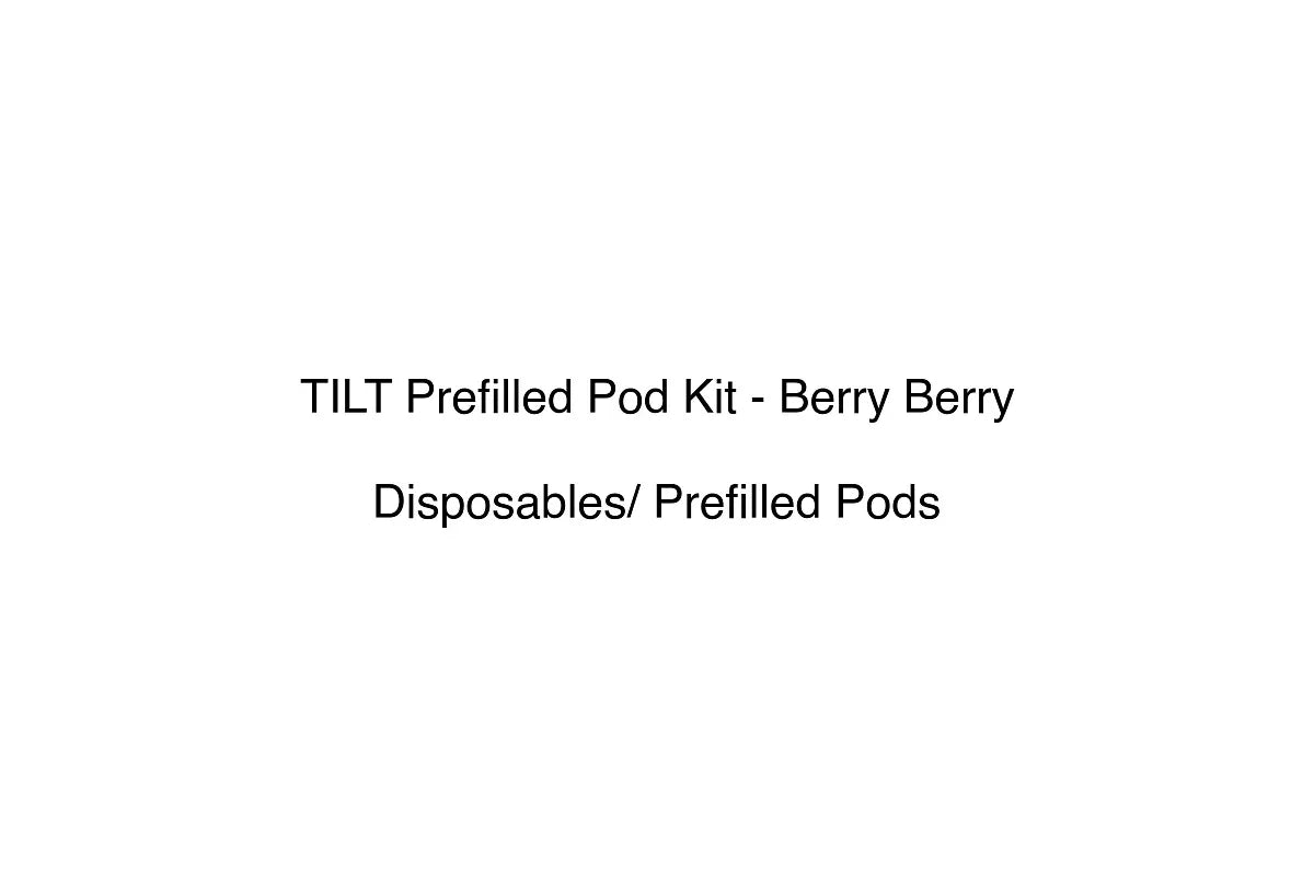 TILT Prefilled Pod Kit - Berry Berry - Disposables/ Prefilled Pods