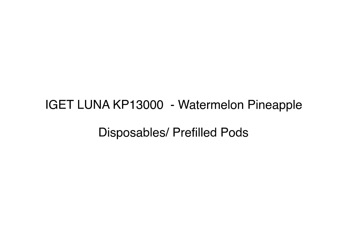 IGET LUNA KP13000 - Watermelon Pineapple - Disposables/ Prefilled Pods