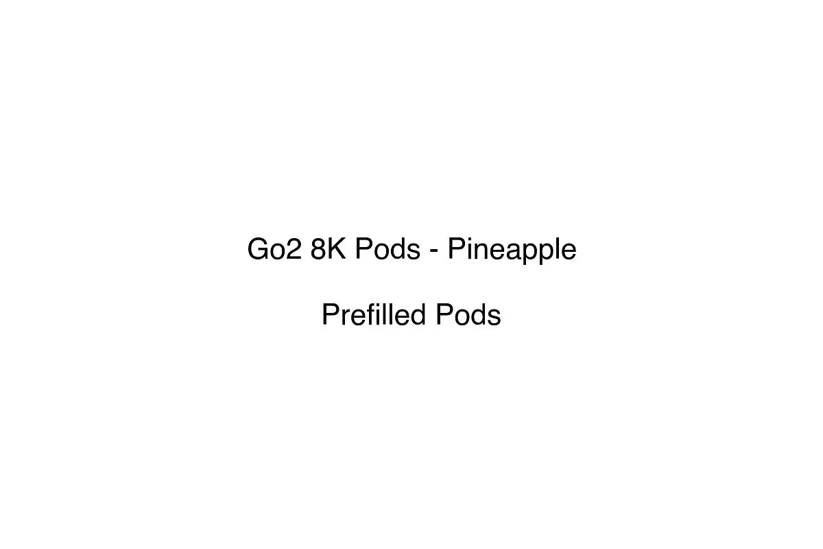 Go2 8K Pods - Pineapple - Prefilled Pods
