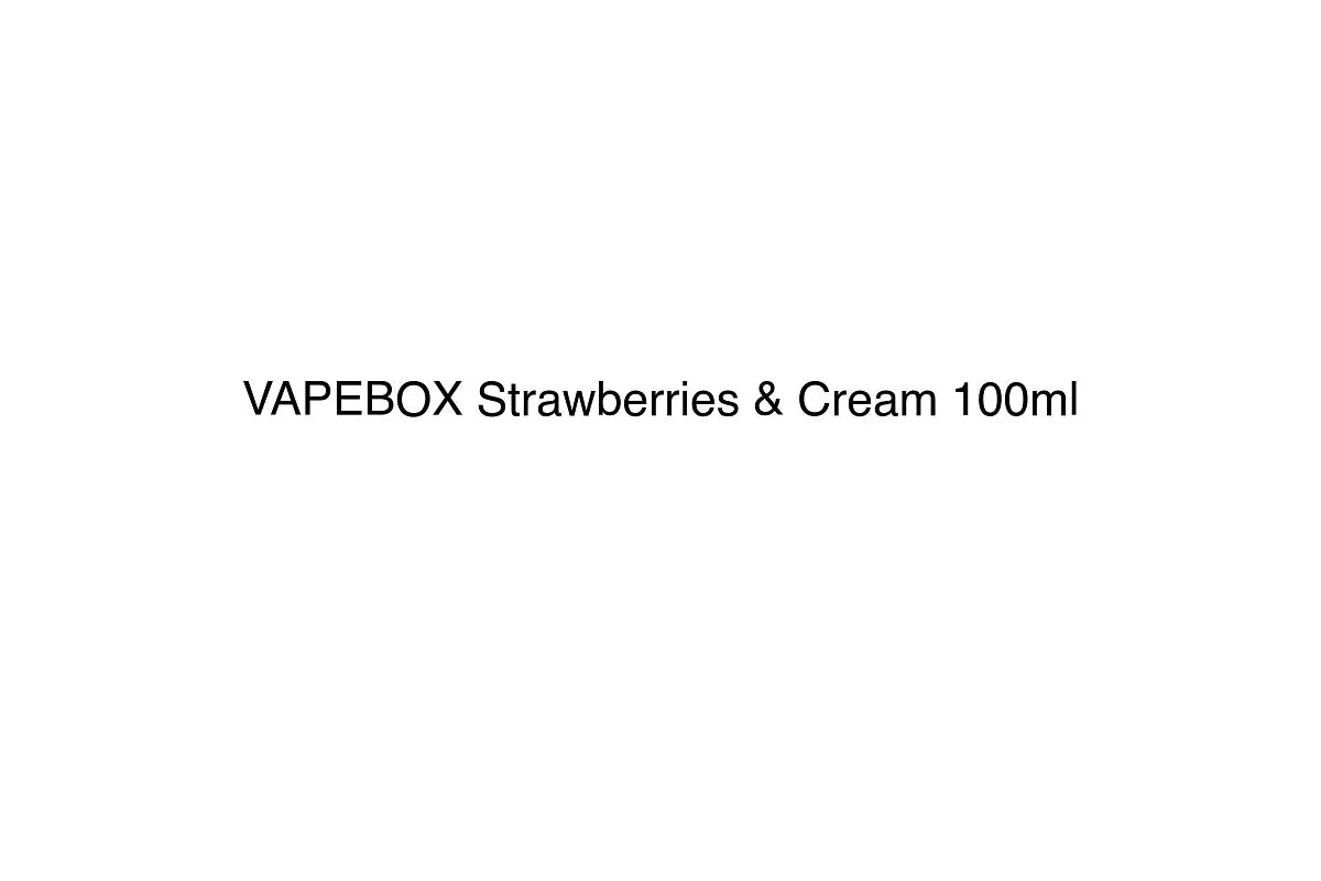 VAPEBOX Strawberries & Cream 100ml -