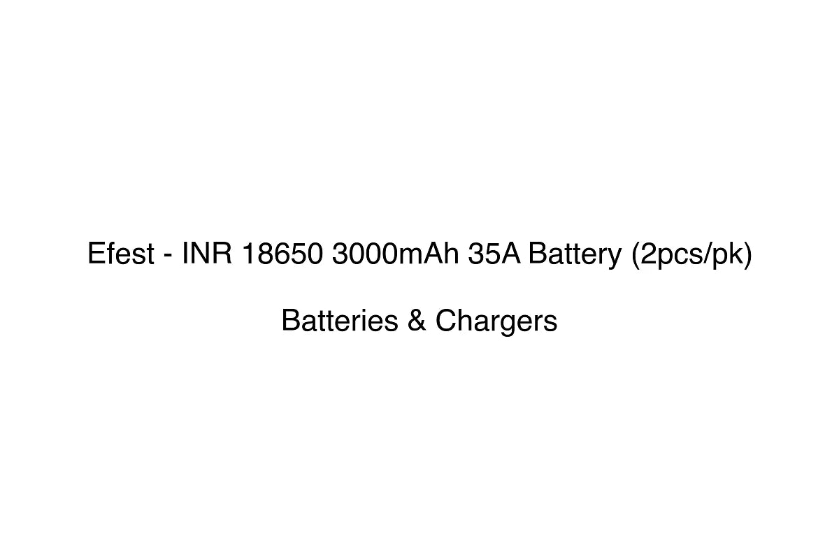 Efest - INR 18650 3000mAh 35A Battery (2pcs/pk) - Batteries & Chargers