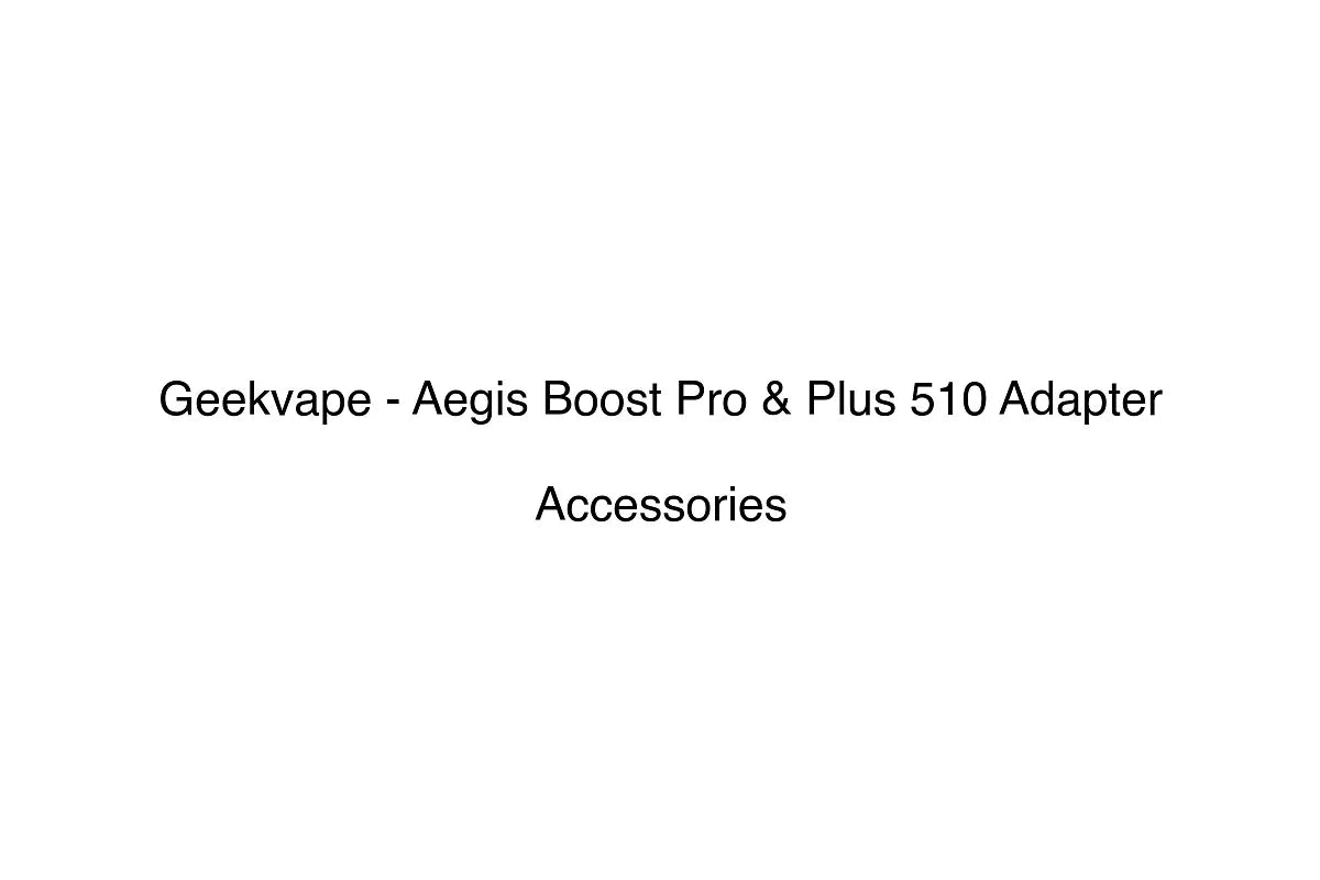 Geekvape - Aegis Boost Pro & Plus 510 Adapter - Accessories