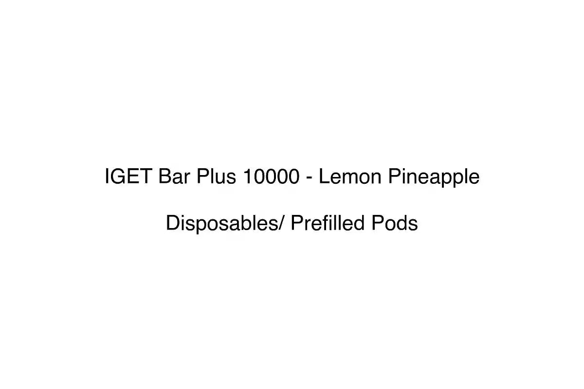 IGET Bar Plus 10000 - Lemon Pineapple - Disposables/ Prefilled Pods
