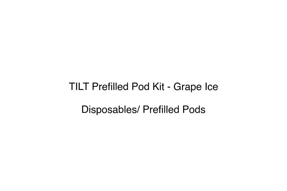TILT Prefilled Pod Kit - Grape Ice - Disposables/ Prefilled Pods