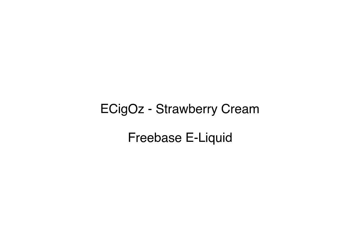 ECigOz - Strawberry Cream - Freebase E-Liquid