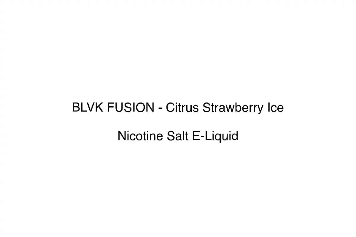BLVK FUSION - Citrus Strawberry Ice - Nicotine Salt E-Liquid