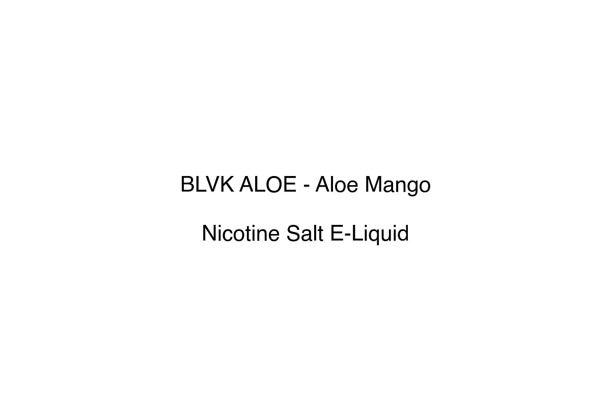 BLVK ALOE - Aloe Mango - Nicotine Salt E-Liquid