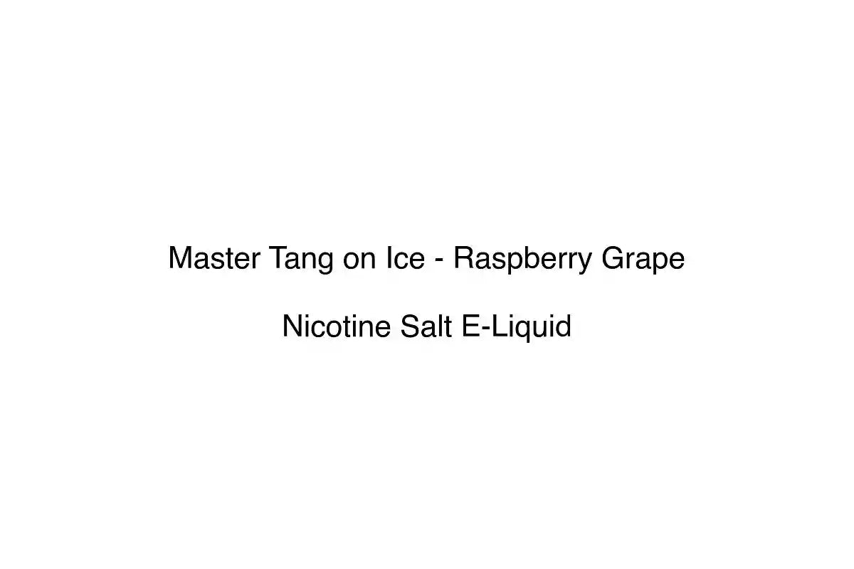 Master Tang on Ice - Raspberry Grape - Nicotine Salt E-Liquid