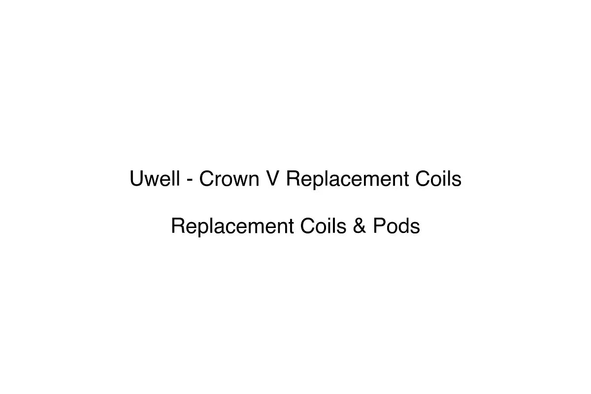 Uwell - Crown V Replacement Coils - Replacement Coils & Pods