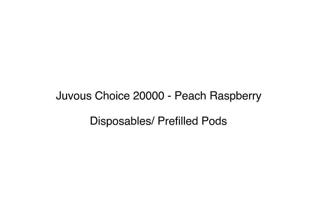 Juvous Choice 20000 - Peach Raspberry - Disposables/ Prefilled Pods