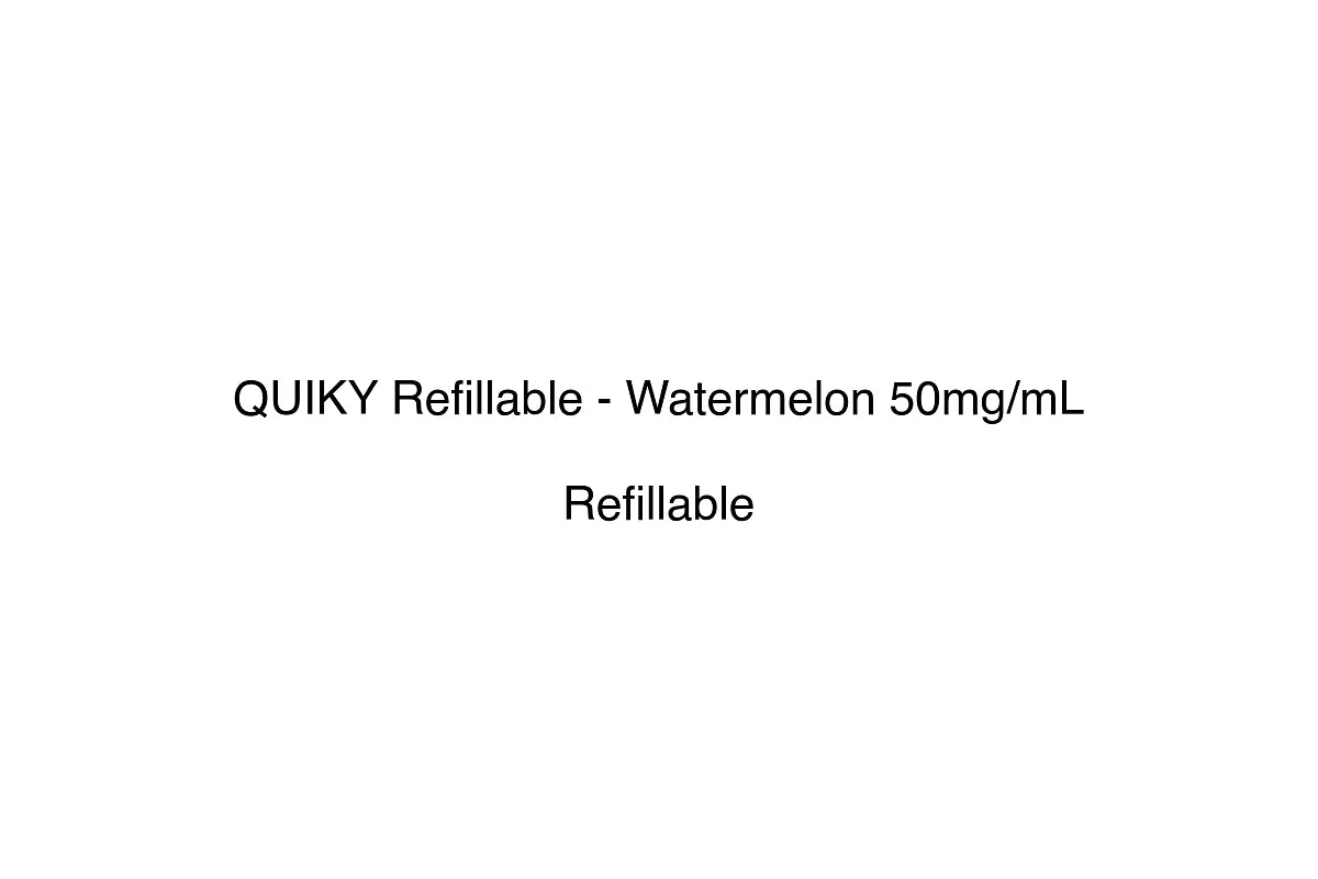 QUIKY Refillable - Watermelon 50mg/mL - Refillable