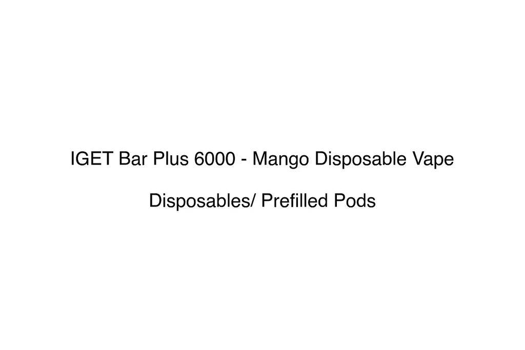 IGET Bar Plus 6000 - Mango | Buy Now at Vape Vend IGET Bar Plus 6000 - Mango | Buy Now at Vape Vend