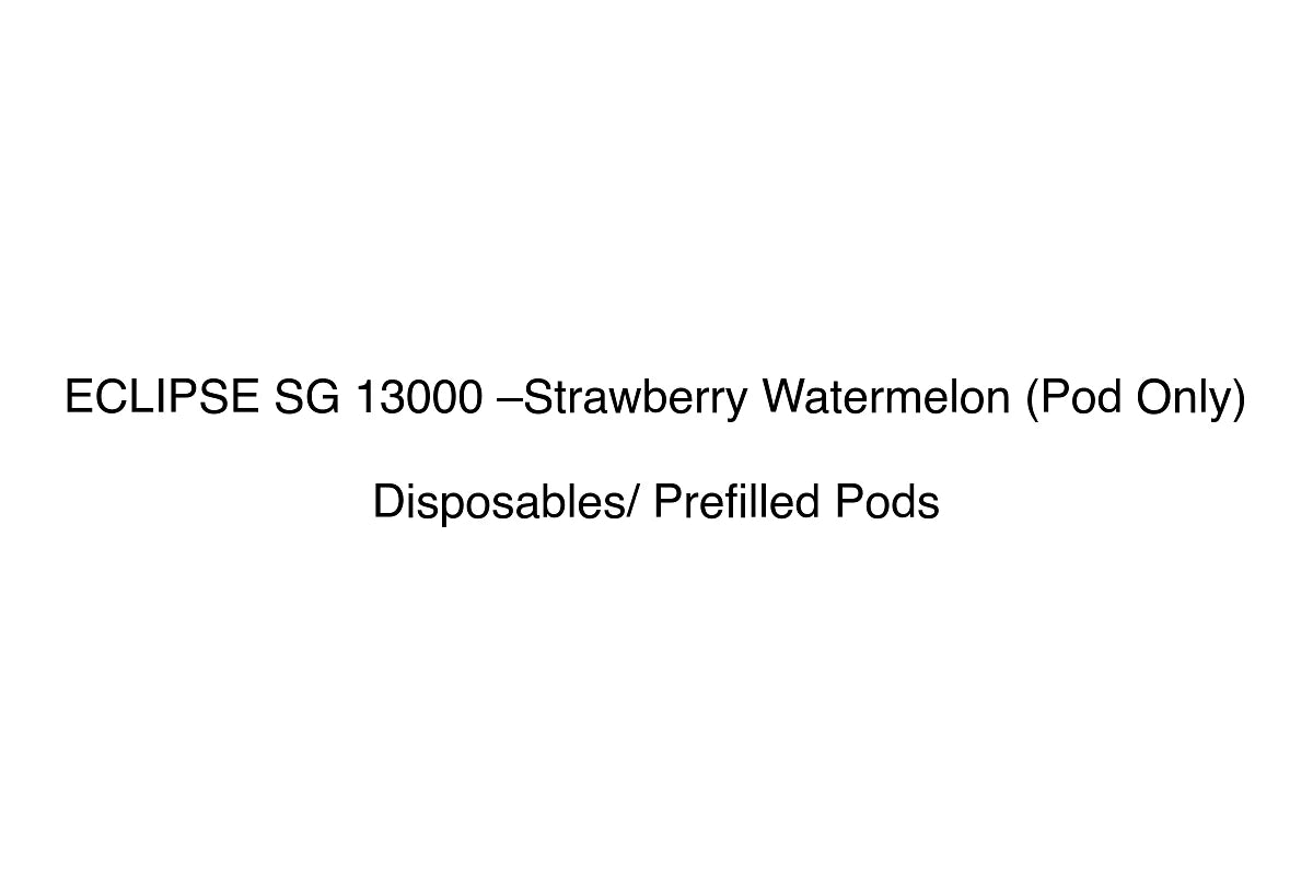 ECLIPSE SG 13000 –Strawberry Watermelon (Pod Only) - Disposables/ Prefilled Pods