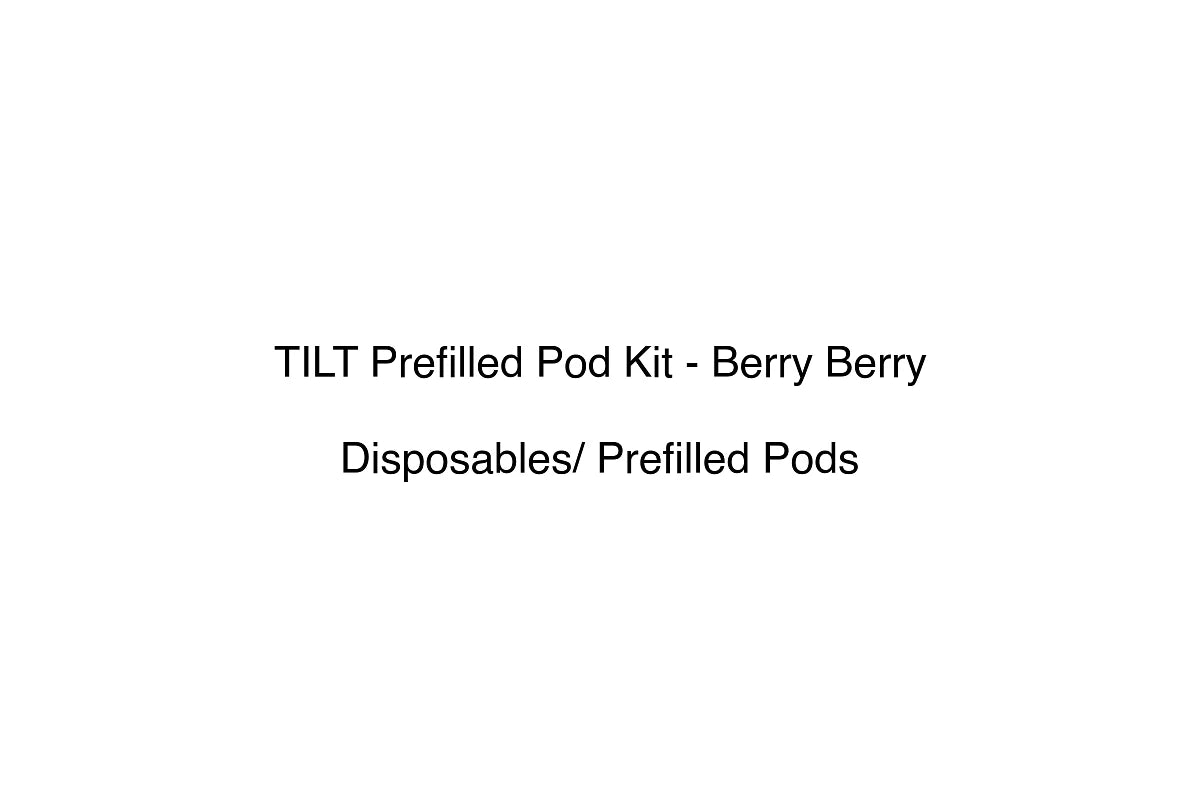 TILT Prefilled Pod Kit - Berry Berry - Disposables/ Prefilled Pods