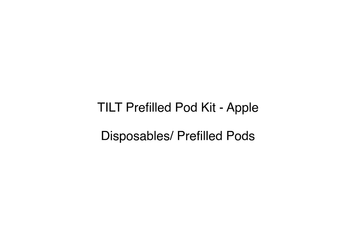 TILT Prefilled Pod Kit - Apple - Disposables/ Prefilled Pods