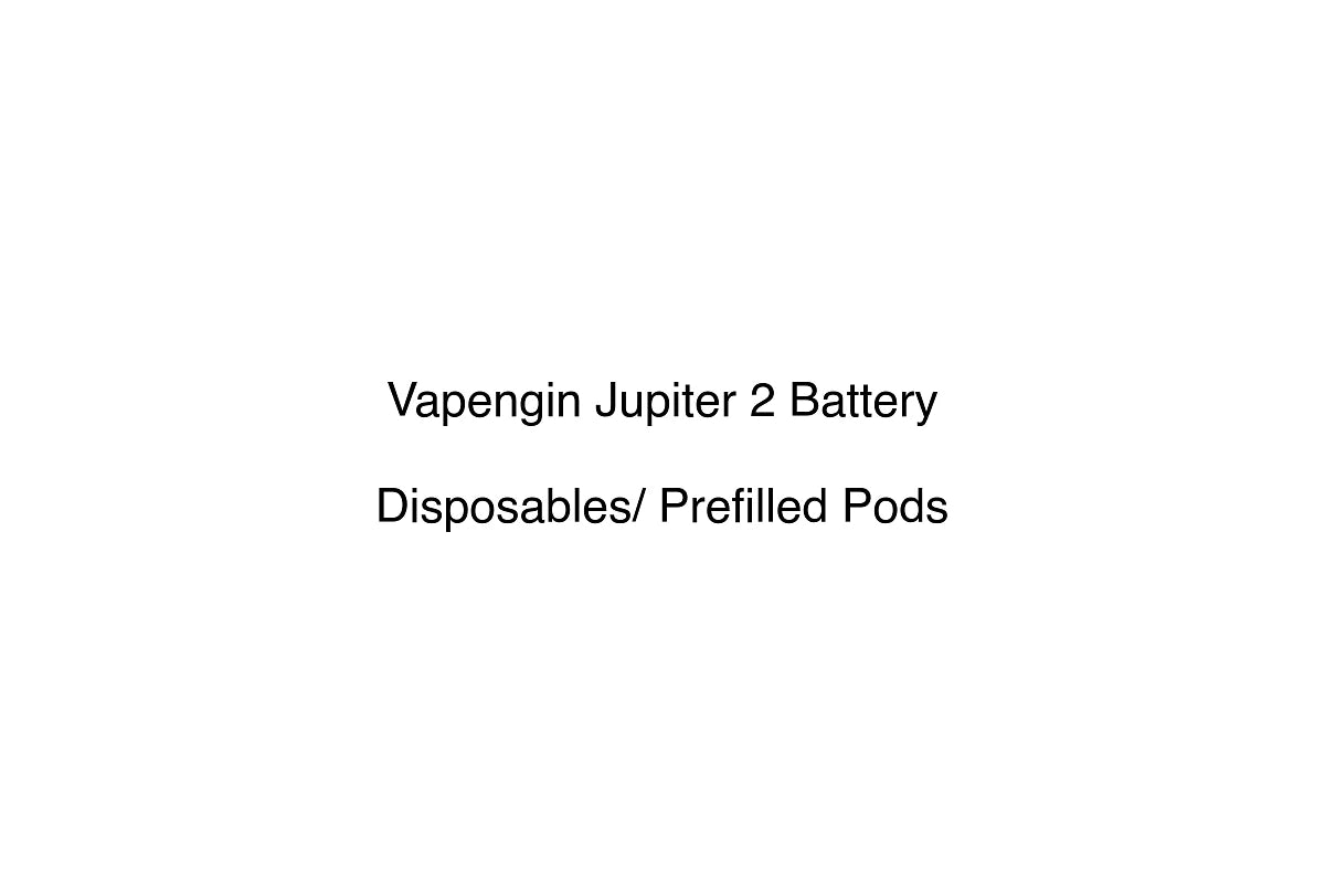 Vapengin Jupiter 2 Battery - Disposables/ Prefilled Pods