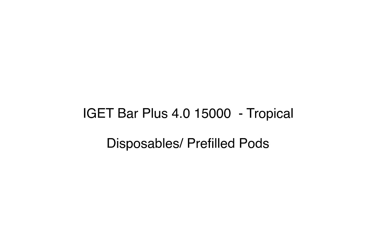 IGET Bar Plus 4.0 15000  - Tropical - Disposables/ Prefilled Pods