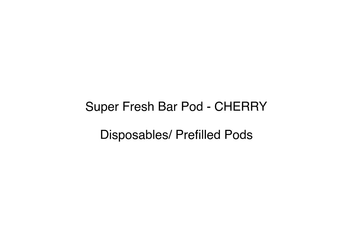 Super Fresh Bar Pod - CHERRY - Disposables/ Prefilled Pods