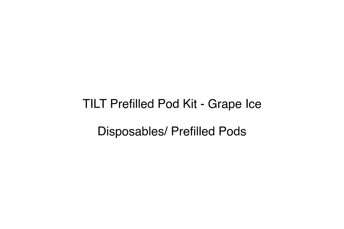 TILT Prefilled Pod Kit - Grape Ice - Disposables/ Prefilled Pods