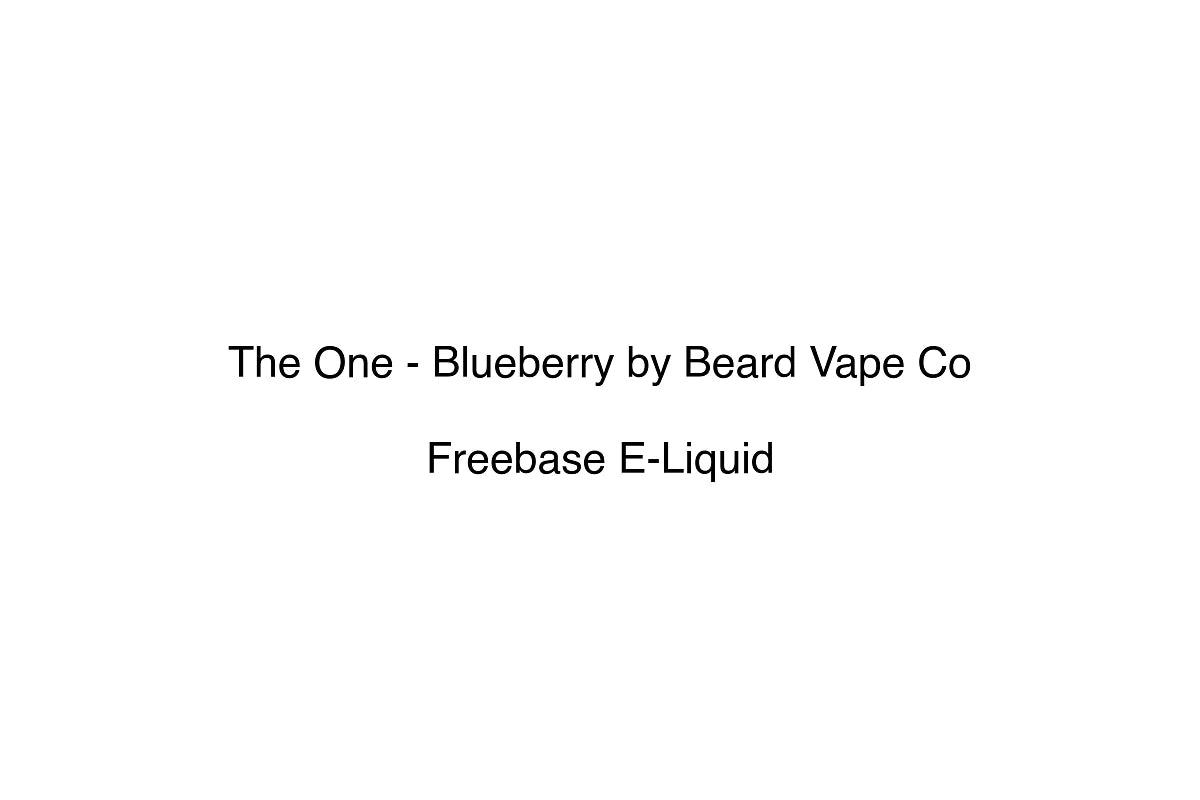 The One - Blueberry by Beard Vape Co - Freebase E-Liquid