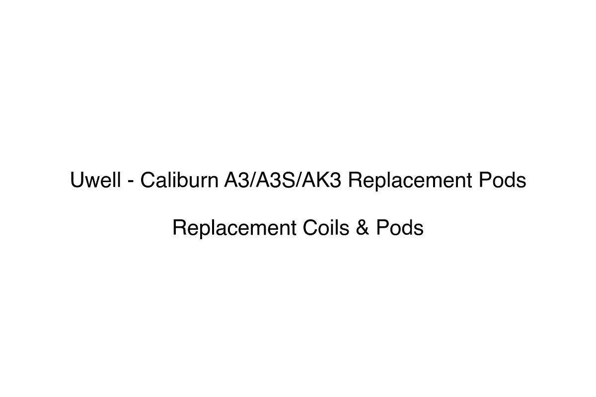 Uwell - Caliburn A3/A3S/AK3 Replacement Pods - Replacement Coils & Pods